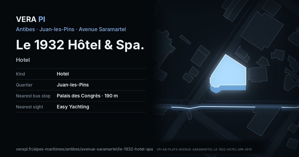 The VERA PI card for Le 1932 Hôtel & Spa