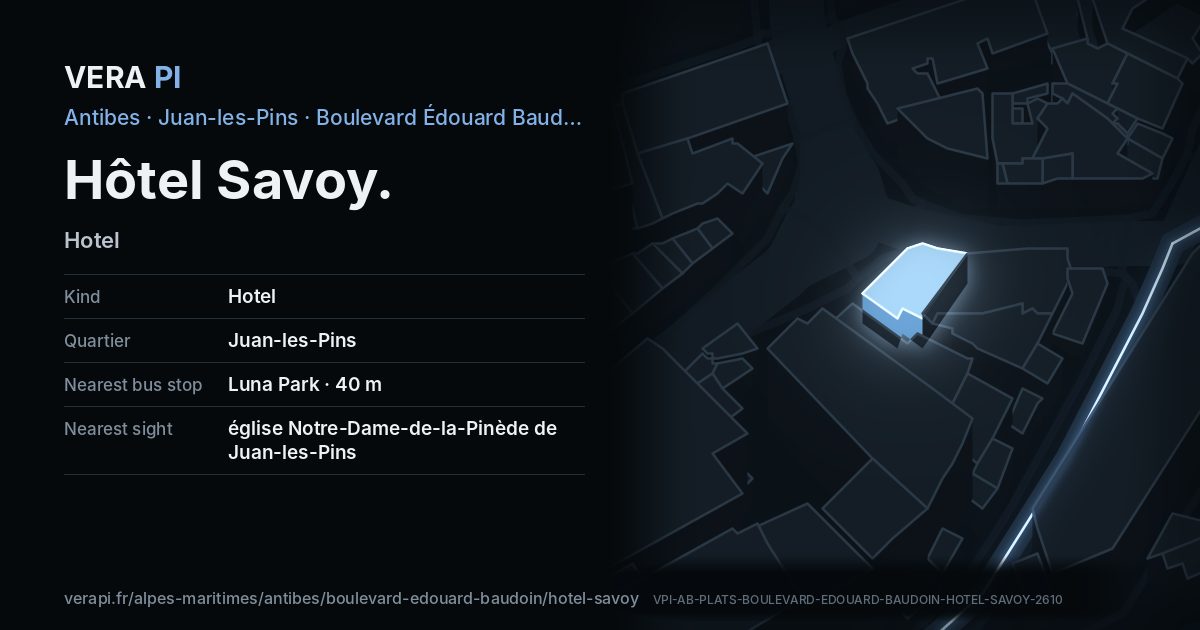 The VERA PI card for Hôtel Savoy