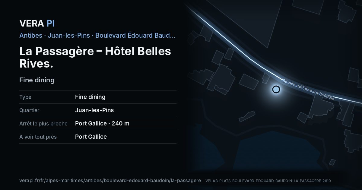 La carte VERA PI de La Passagère – Hôtel Belles Rives