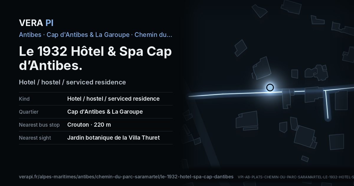 The VERA PI card for Le 1932 Hôtel & Spa Cap d’Antibes