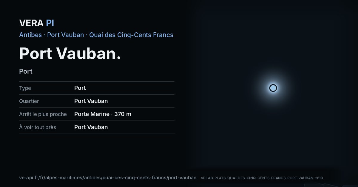 La carte VERA PI de Port Vauban