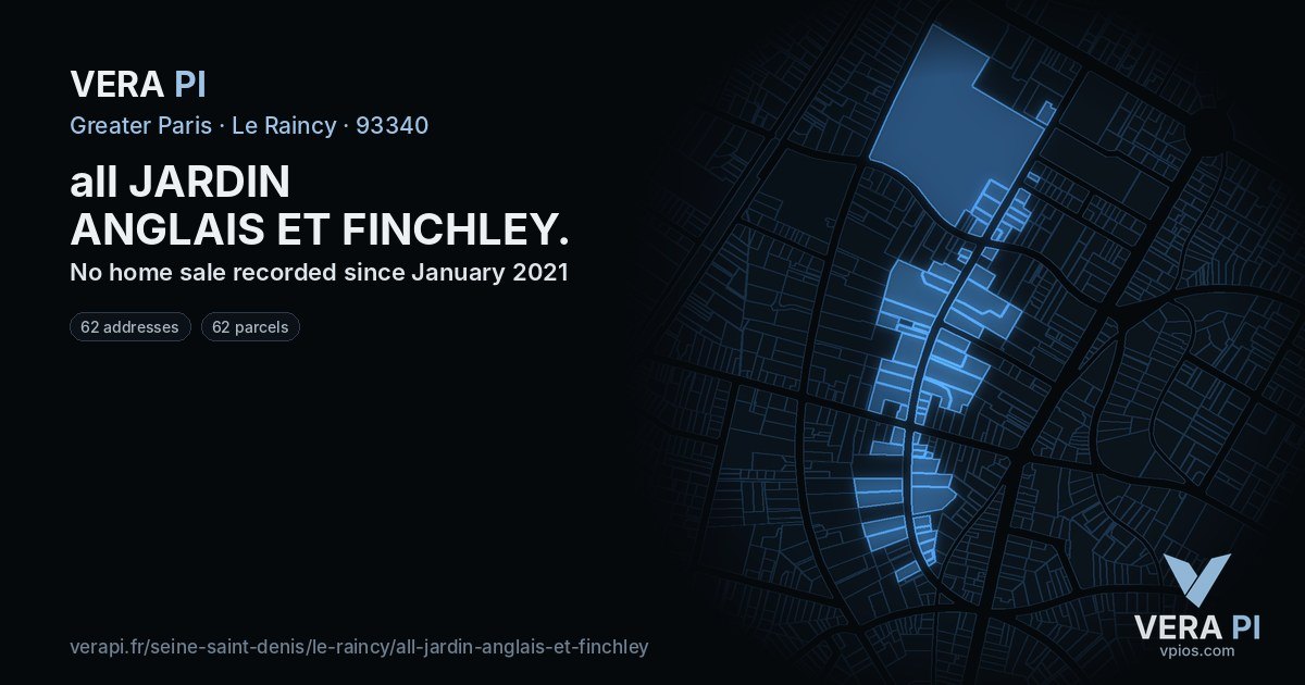 all JARDIN ANGLAIS ET FINCHLEY, Le Raincy at night – every parcel coloured by the prices around it, the street's own parcels lit