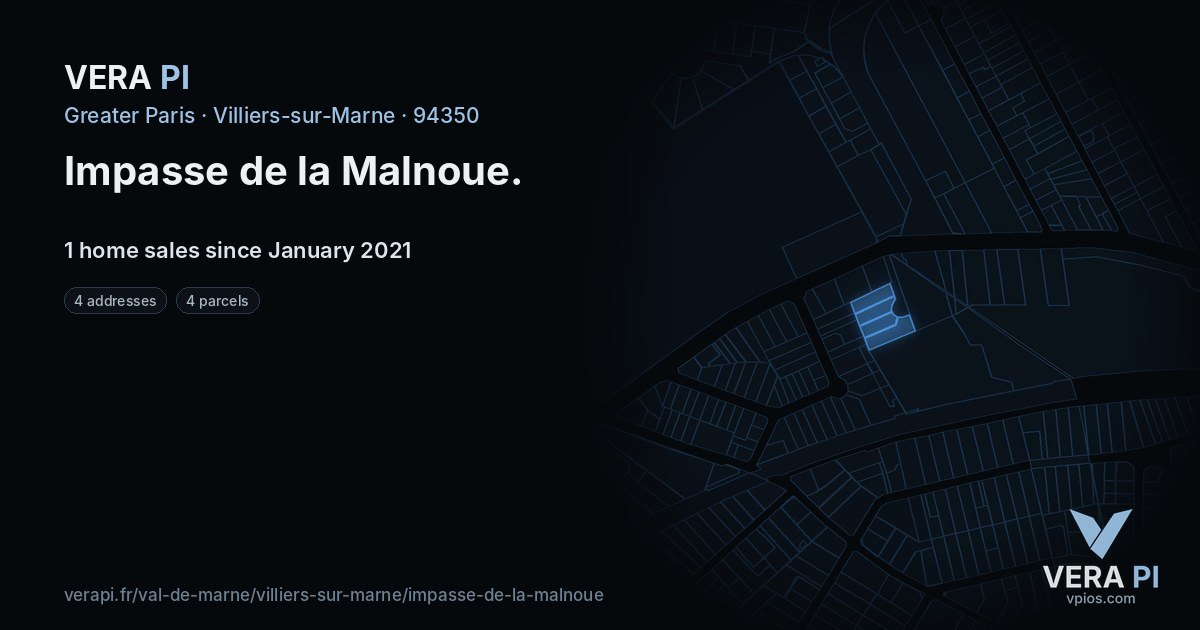 Impasse de la Malnoue, Villiers-sur-Marne at night – every parcel coloured by the prices around it, the street's own parcels lit