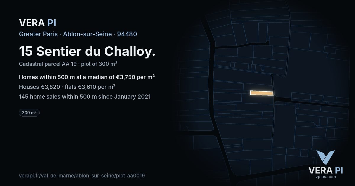 15 Sentier du Challoy, Ablon-sur-Seine at night – the plot lit, the parcels around coloured by the prices near them