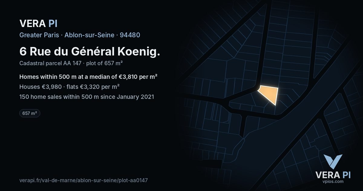 6 Rue du Général Koenig, Ablon-sur-Seine at night – the plot lit, the parcels around coloured by the prices near them
