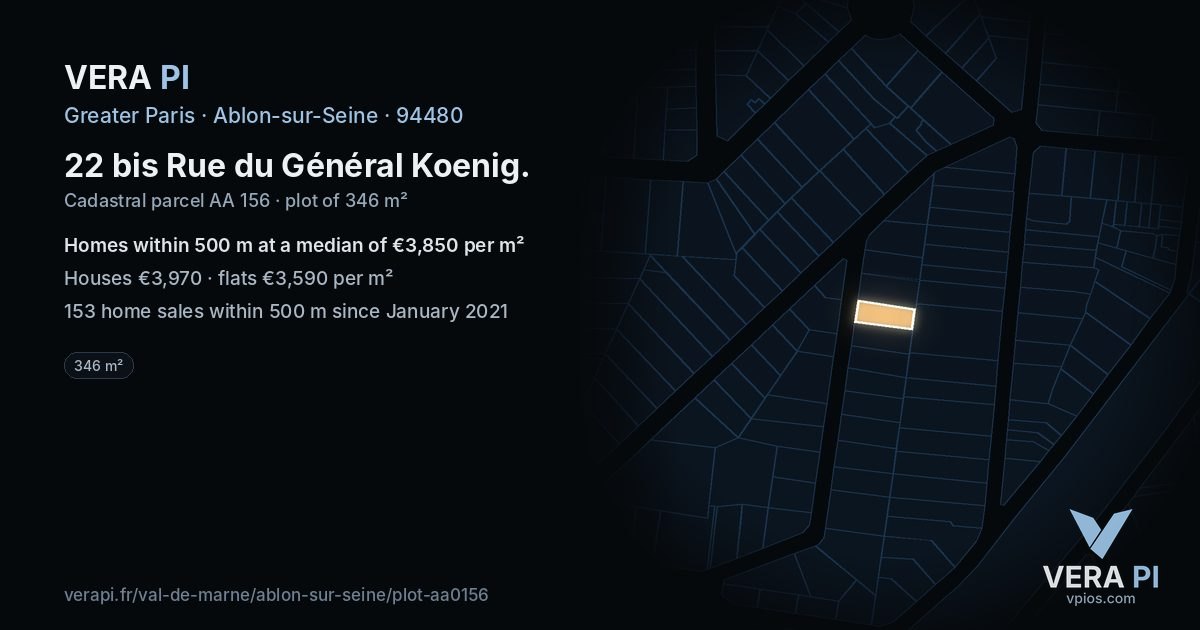 22 bis Rue du Général Koenig, Ablon-sur-Seine at night – the plot lit, the parcels around coloured by the prices near them