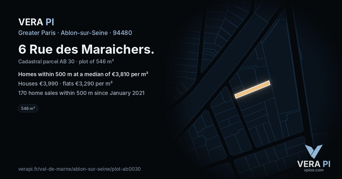 6 Rue des Maraichers, Ablon-sur-Seine at night – the plot lit, the parcels around coloured by the prices near them