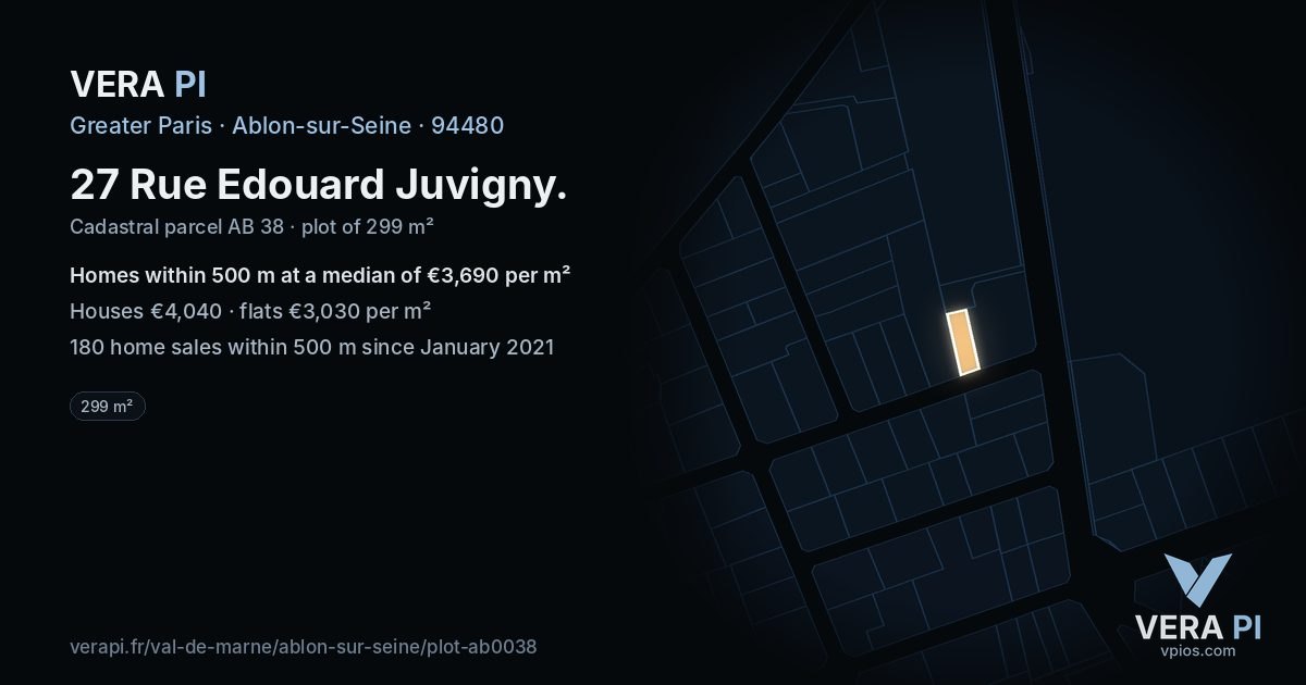 27 Rue Edouard Juvigny, Ablon-sur-Seine at night – the plot lit, the parcels around coloured by the prices near them