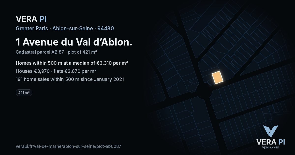 1 Avenue du Val d’Ablon, Ablon-sur-Seine at night – the plot lit, the parcels around coloured by the prices near them