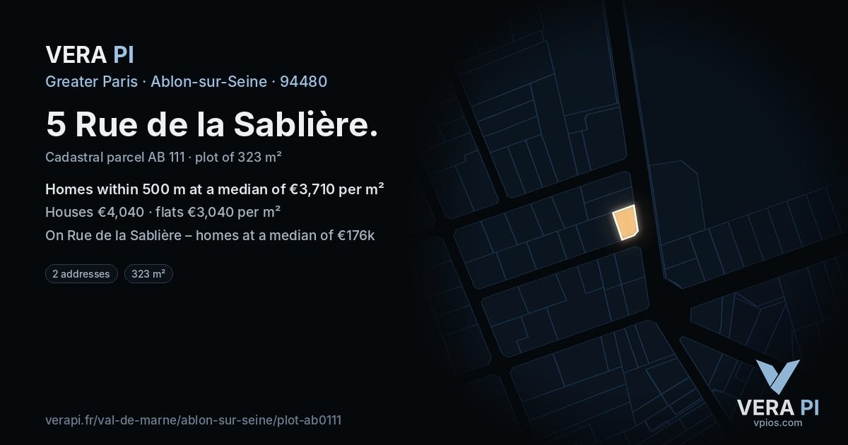 5 Rue de la Sablière, Ablon-sur-Seine at night – the plot lit, the parcels around coloured by the prices near them