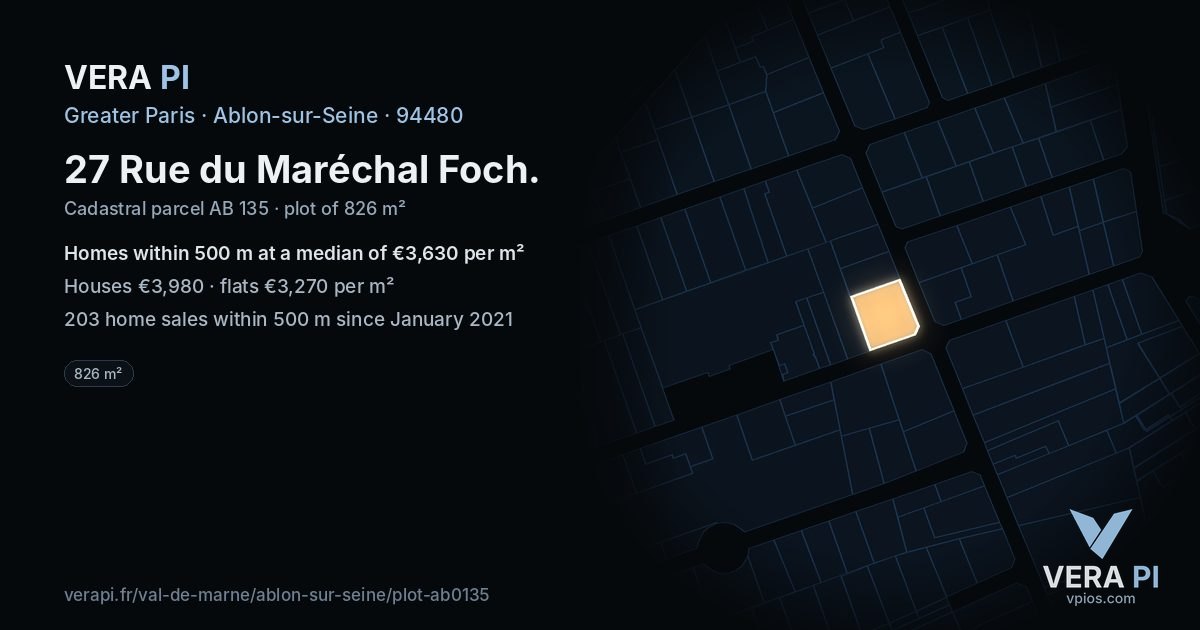 27 Rue du Maréchal Foch, Ablon-sur-Seine at night – the plot lit, the parcels around coloured by the prices near them