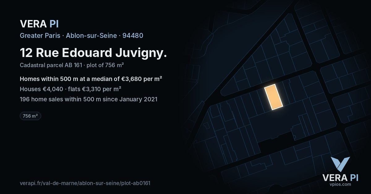 12 Rue Edouard Juvigny, Ablon-sur-Seine at night – the plot lit, the parcels around coloured by the prices near them