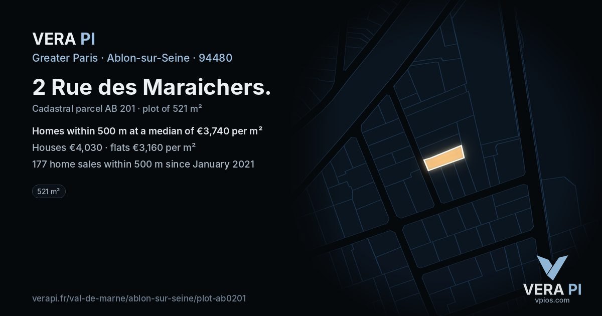 2 Rue des Maraichers, Ablon-sur-Seine at night – the plot lit, the parcels around coloured by the prices near them