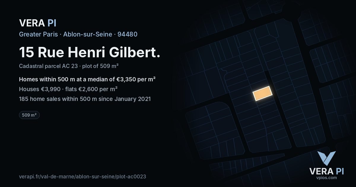 15 Rue Henri Gilbert, Ablon-sur-Seine at night – the plot lit, the parcels around coloured by the prices near them