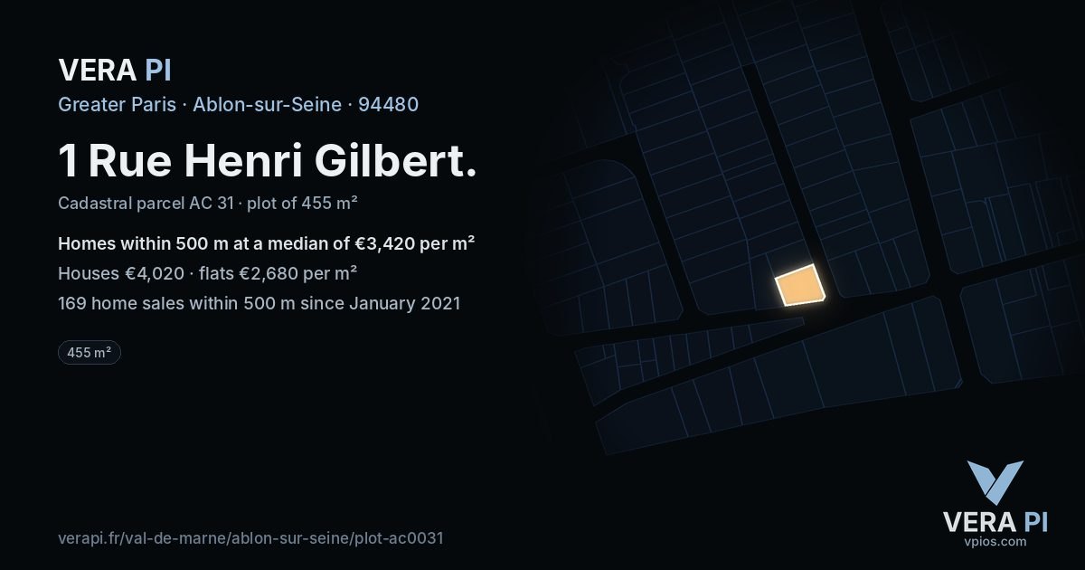 1 Rue Henri Gilbert, Ablon-sur-Seine at night – the plot lit, the parcels around coloured by the prices near them