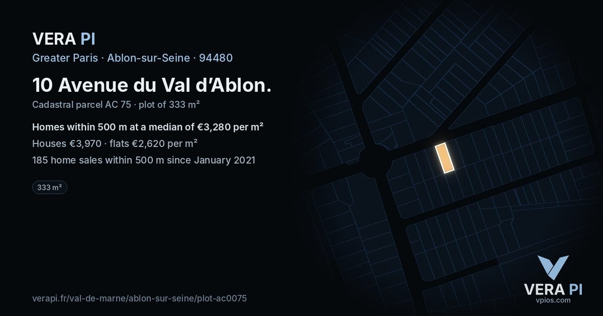 10 Avenue du Val d’Ablon, Ablon-sur-Seine at night – the plot lit, the parcels around coloured by the prices near them