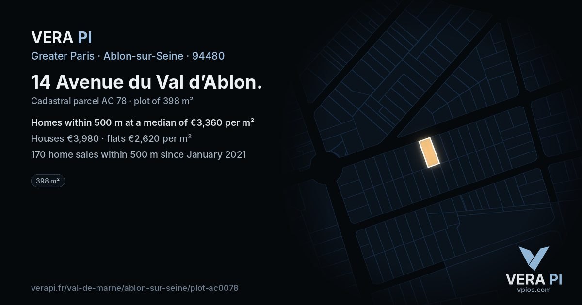 14 Avenue du Val d’Ablon, Ablon-sur-Seine at night – the plot lit, the parcels around coloured by the prices near them