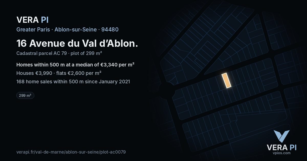 16 Avenue du Val d’Ablon, Ablon-sur-Seine at night – the plot lit, the parcels around coloured by the prices near them