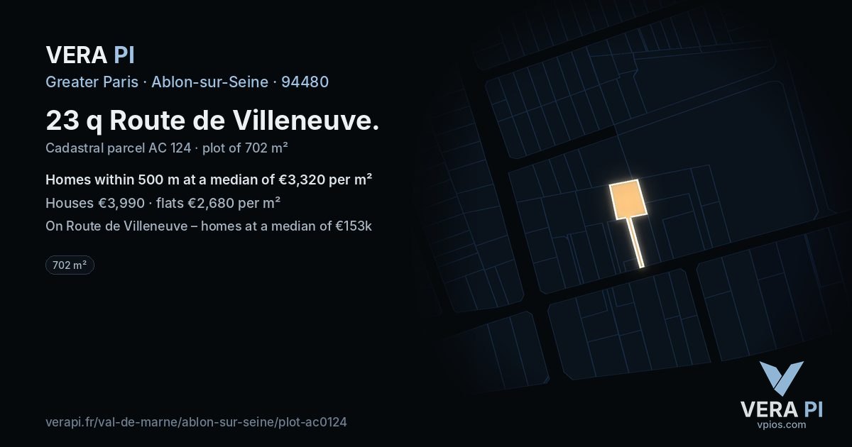 23 q Route de Villeneuve, Ablon-sur-Seine at night – the plot lit, the parcels around coloured by the prices near them