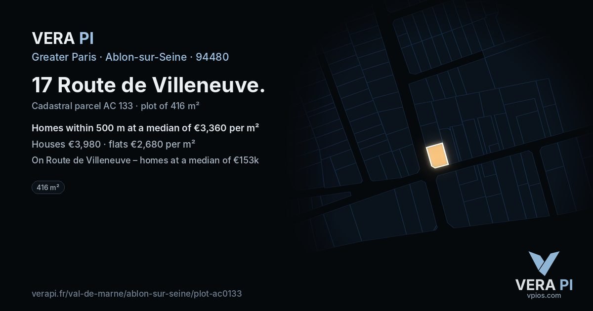 17 Route de Villeneuve, Ablon-sur-Seine at night – the plot lit, the parcels around coloured by the prices near them
