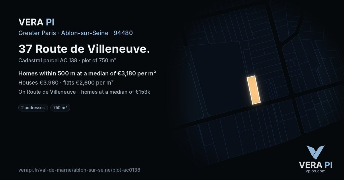 37 Route de Villeneuve, Ablon-sur-Seine at night – the plot lit, the parcels around coloured by the prices near them