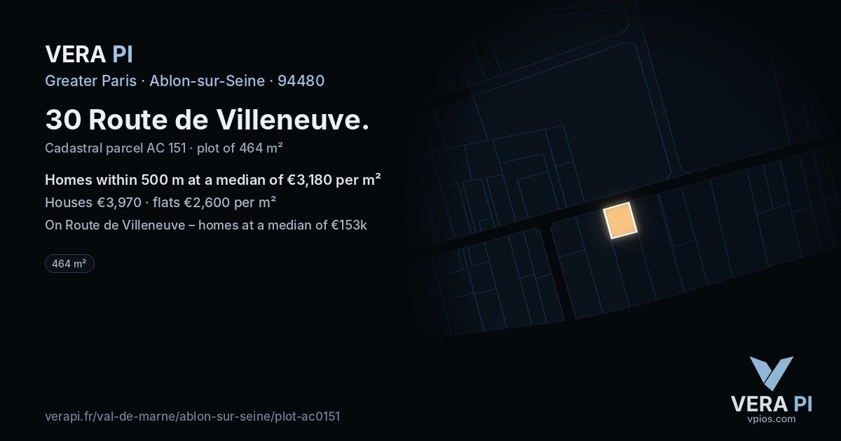 30 Route de Villeneuve, Ablon-sur-Seine at night – the plot lit, the parcels around coloured by the prices near them