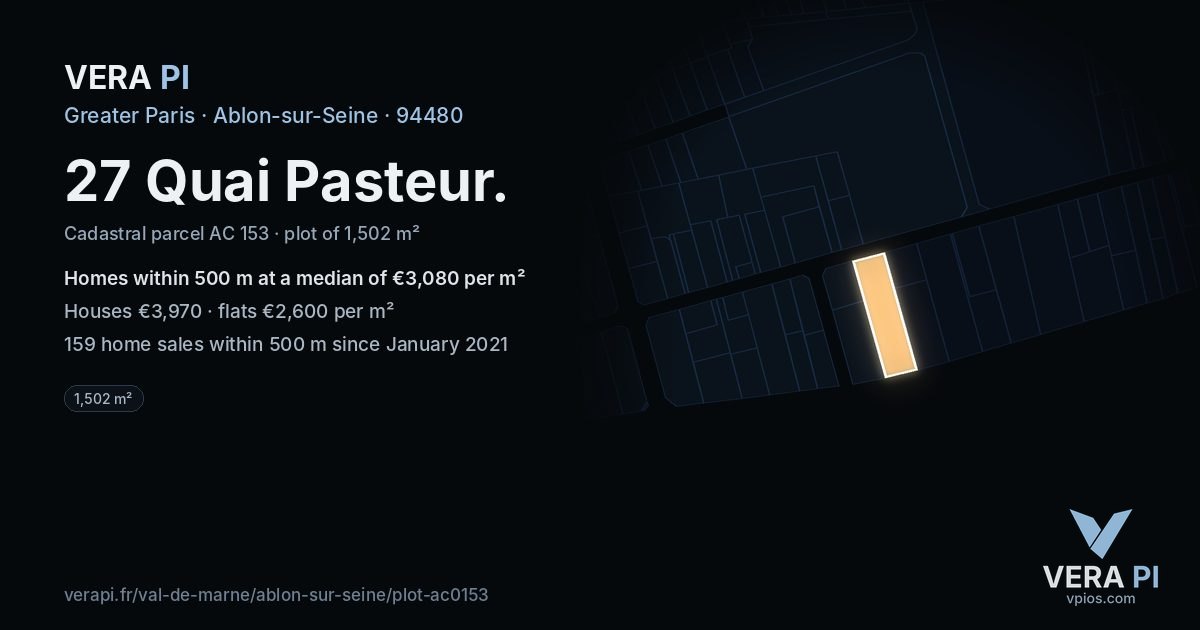 27 Quai Pasteur, Ablon-sur-Seine at night – the plot lit, the parcels around coloured by the prices near them