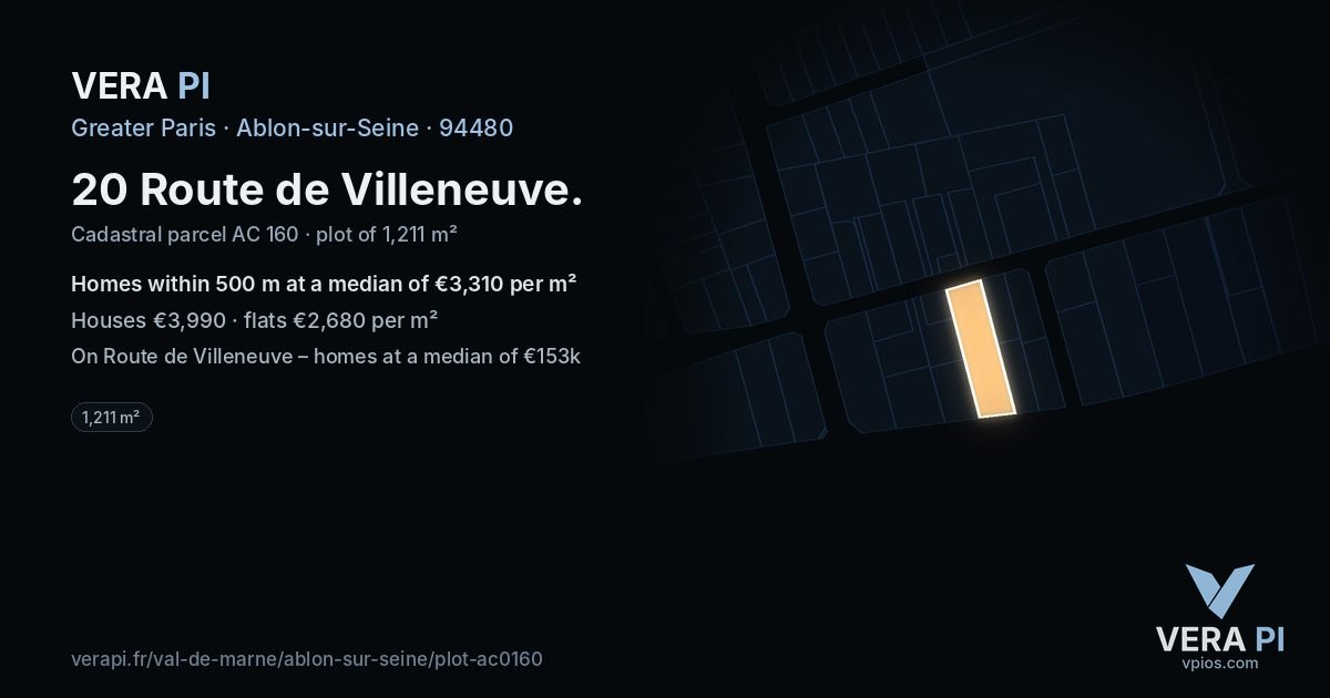 20 Route de Villeneuve, Ablon-sur-Seine at night – the plot lit, the parcels around coloured by the prices near them