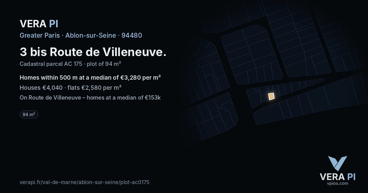 3 bis Route de Villeneuve, Ablon-sur-Seine at night – the plot lit, the parcels around coloured by the prices near them