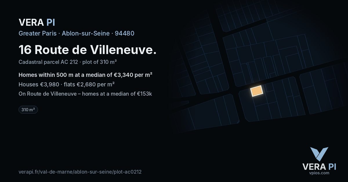 16 Route de Villeneuve, Ablon-sur-Seine at night – the plot lit, the parcels around coloured by the prices near them