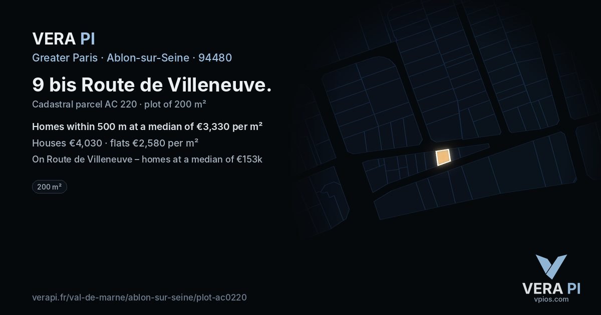 9 bis Route de Villeneuve, Ablon-sur-Seine at night – the plot lit, the parcels around coloured by the prices near them