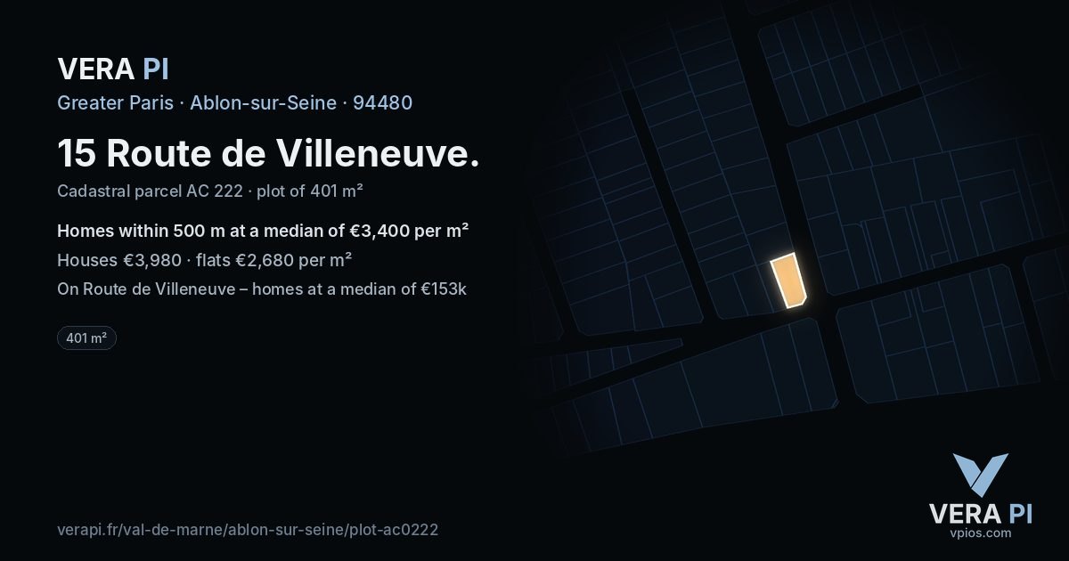 15 Route de Villeneuve, Ablon-sur-Seine at night – the plot lit, the parcels around coloured by the prices near them