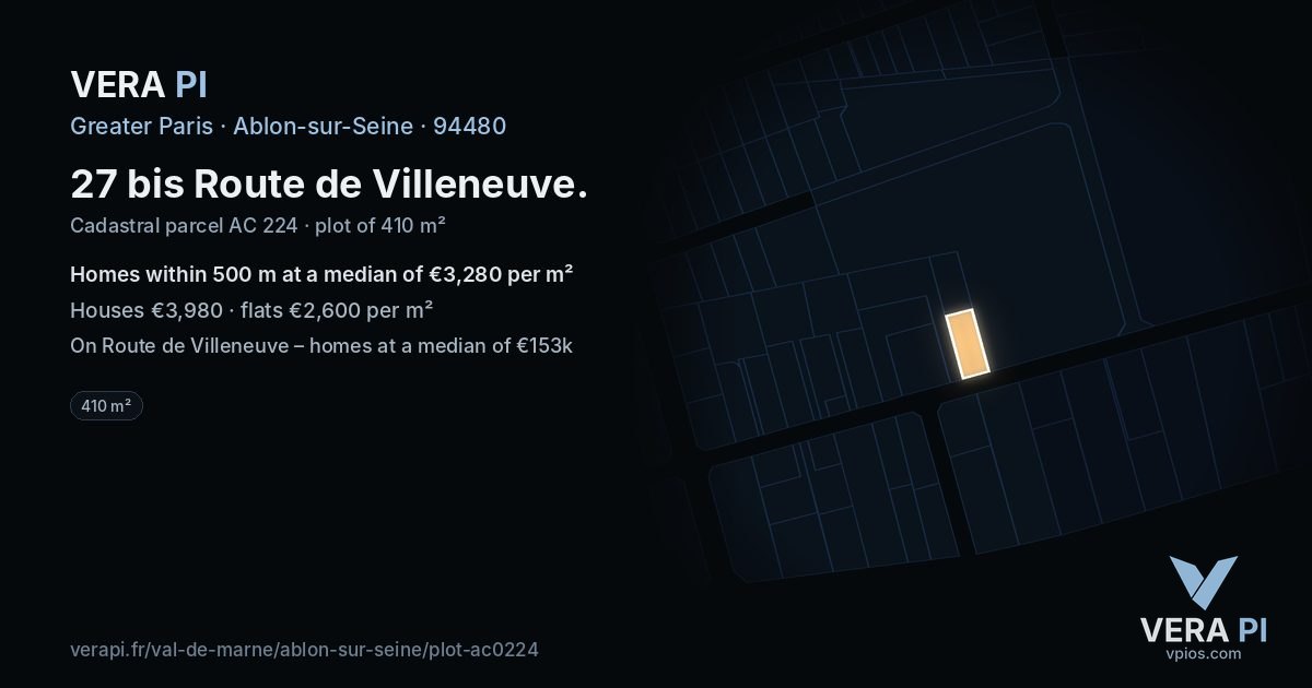 27 bis Route de Villeneuve, Ablon-sur-Seine at night – the plot lit, the parcels around coloured by the prices near them