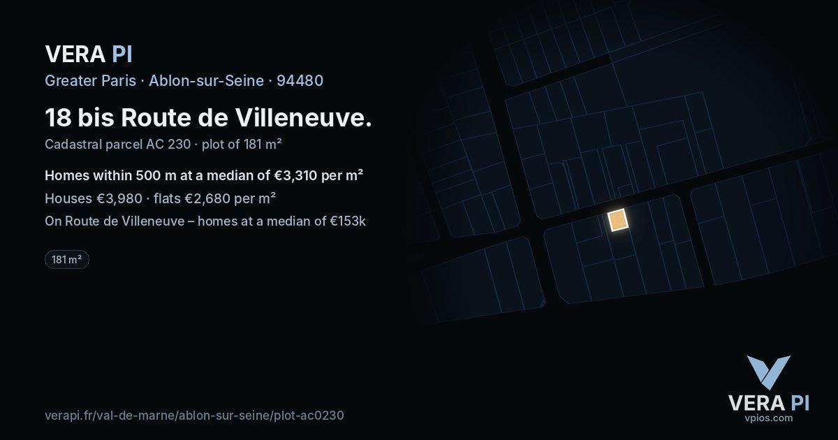 18 bis Route de Villeneuve, Ablon-sur-Seine at night – the plot lit, the parcels around coloured by the prices near them