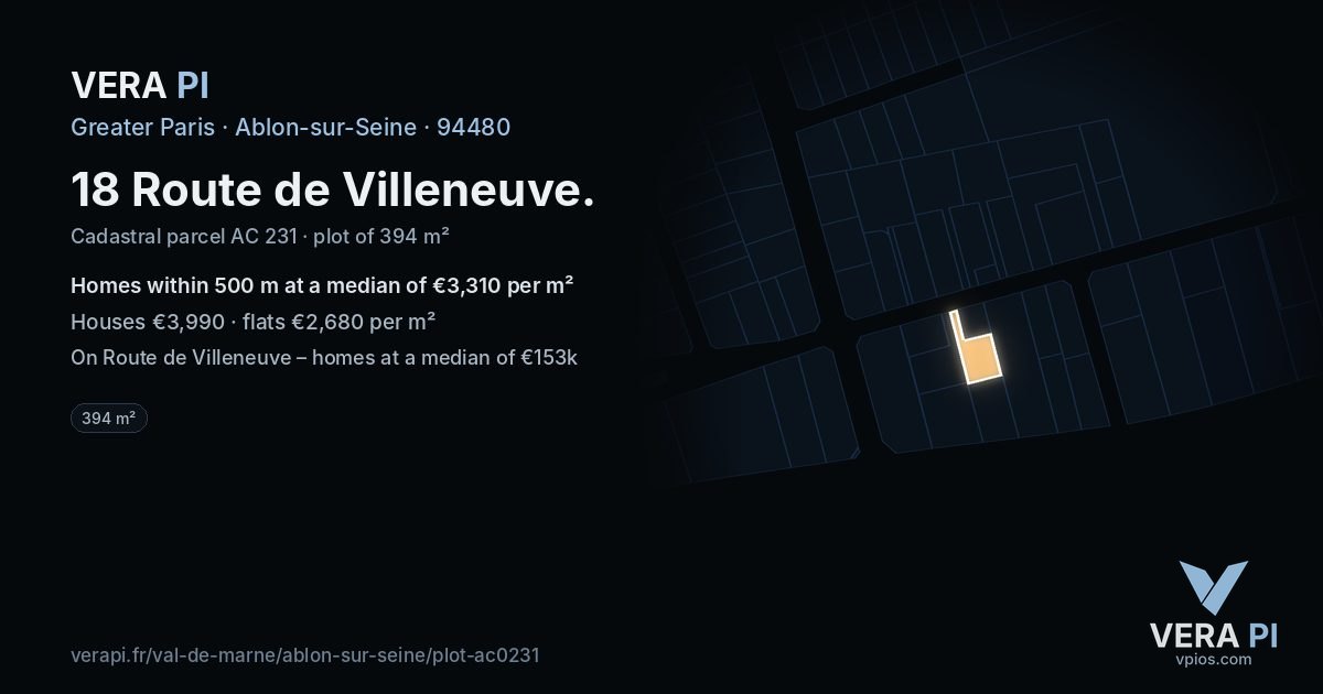18 Route de Villeneuve, Ablon-sur-Seine at night – the plot lit, the parcels around coloured by the prices near them