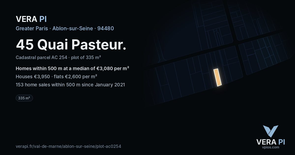 45 Quai Pasteur, Ablon-sur-Seine at night – the plot lit, the parcels around coloured by the prices near them
