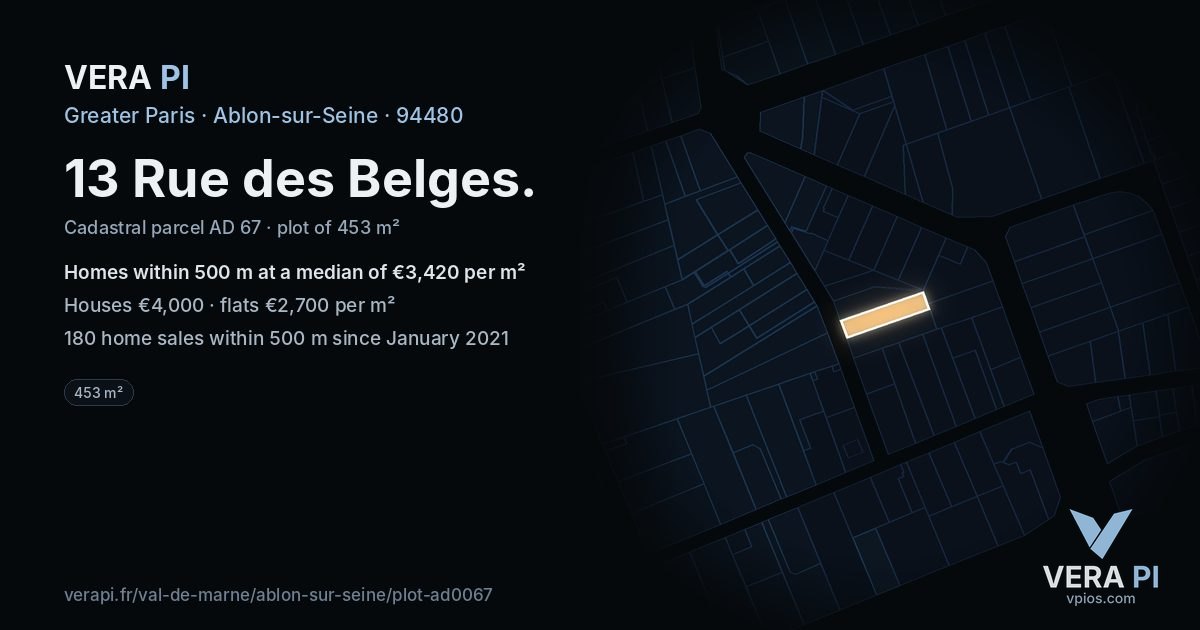 13 Rue des Belges, Ablon-sur-Seine at night – the plot lit, the parcels around coloured by the prices near them