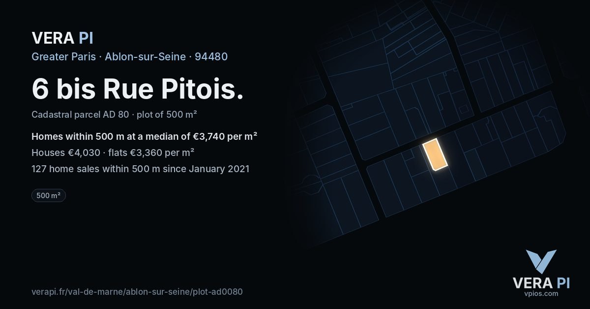 6 bis Rue Pitois, Ablon-sur-Seine at night – the plot lit, the parcels around coloured by the prices near them