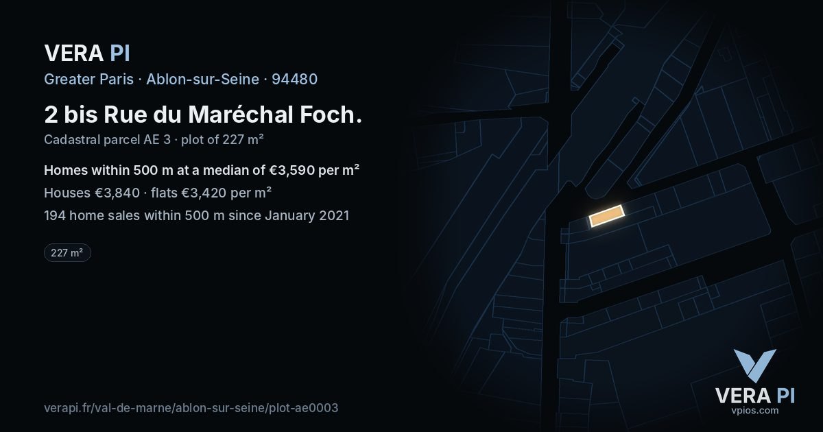 2 bis Rue du Maréchal Foch, Ablon-sur-Seine at night – the plot lit, the parcels around coloured by the prices near them