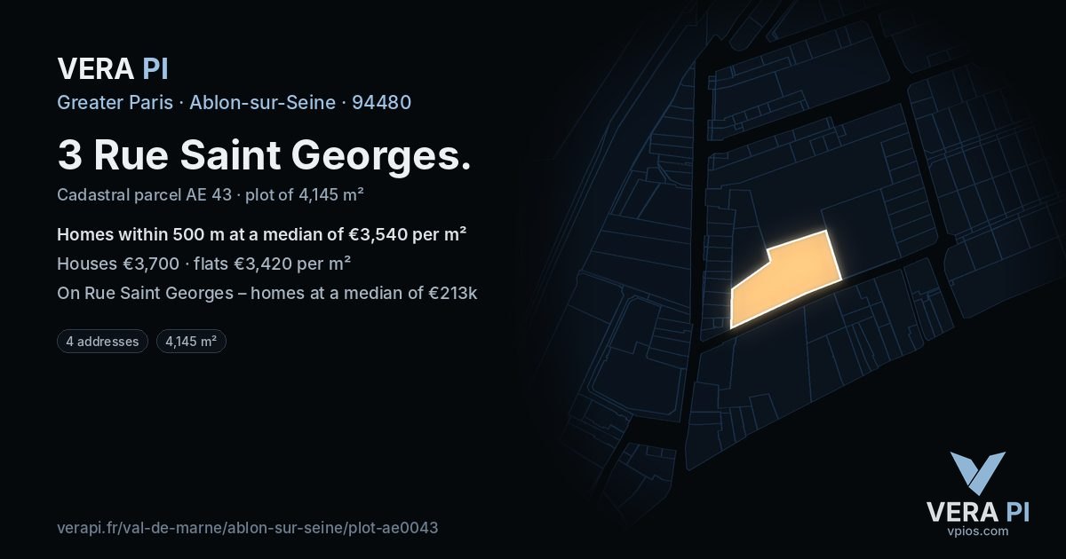 3 Rue Saint Georges, Ablon-sur-Seine at night – the plot lit, the parcels around coloured by the prices near them