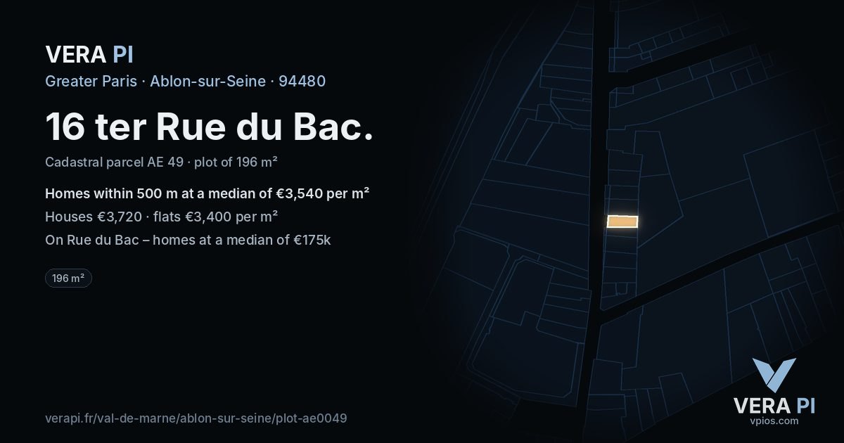 16 ter Rue du Bac, Ablon-sur-Seine at night – the plot lit, the parcels around coloured by the prices near them
