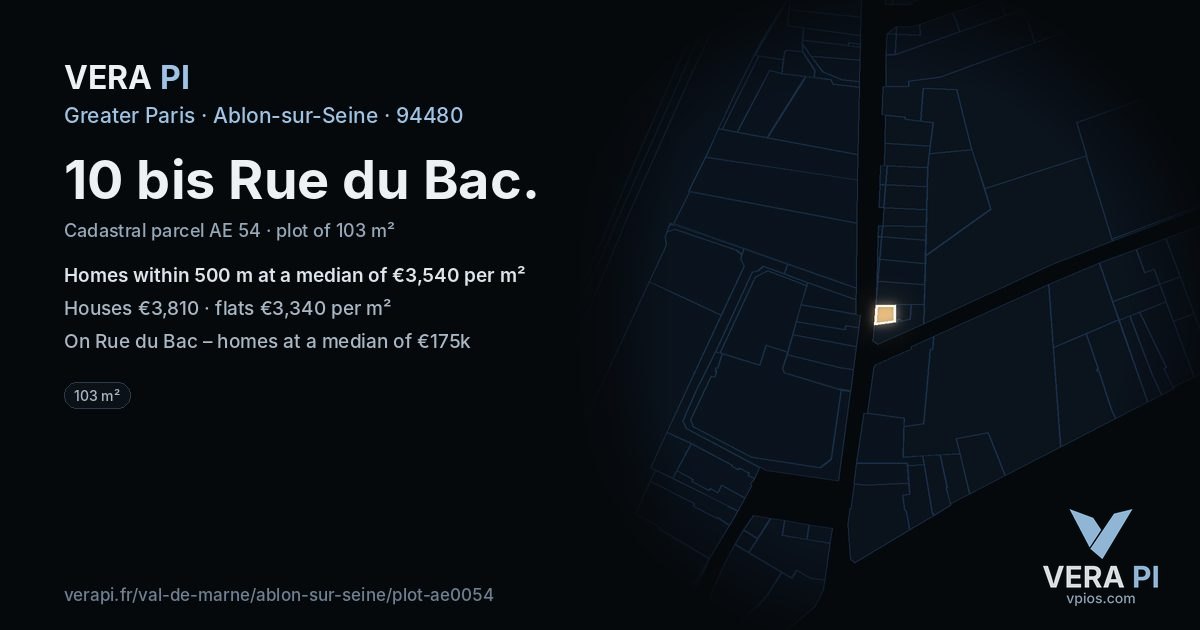 10 bis Rue du Bac, Ablon-sur-Seine at night – the plot lit, the parcels around coloured by the prices near them