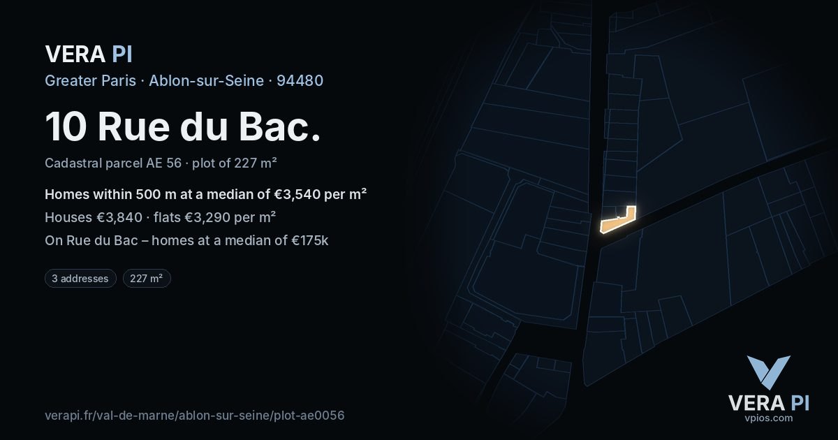 10 Rue du Bac, Ablon-sur-Seine at night – the plot lit, the parcels around coloured by the prices near them