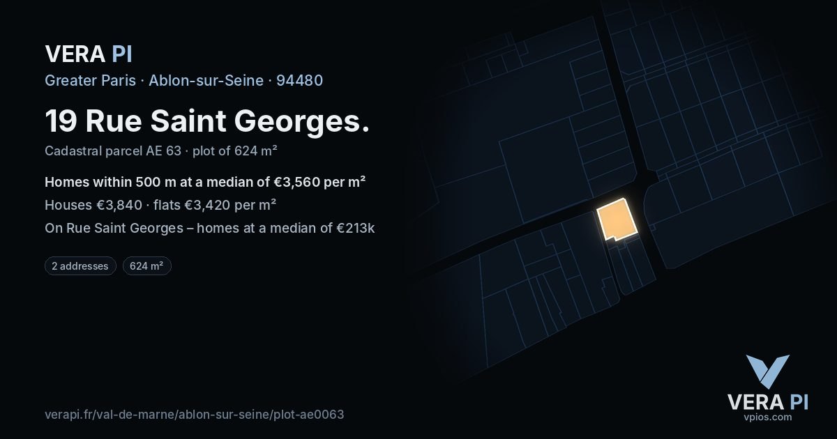 19 Rue Saint Georges, Ablon-sur-Seine at night – the plot lit, the parcels around coloured by the prices near them
