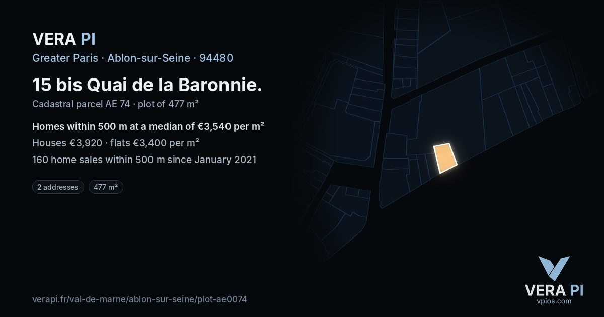 15 bis Quai de la Baronnie, Ablon-sur-Seine at night – the plot lit, the parcels around coloured by the prices near them