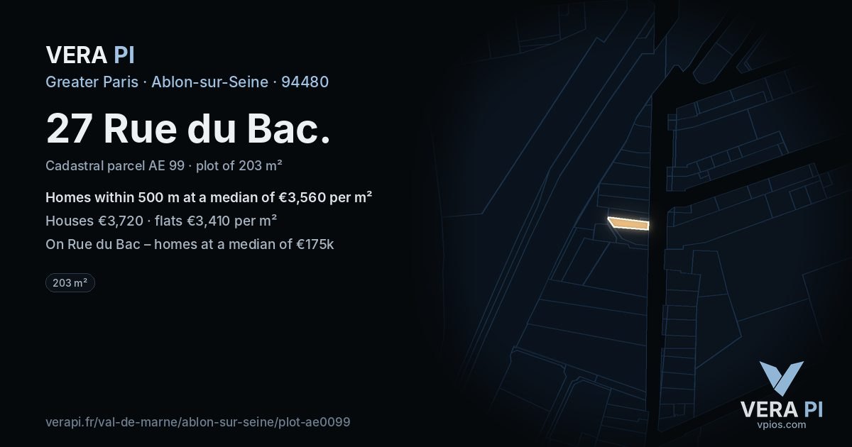 27 Rue du Bac, Ablon-sur-Seine at night – the plot lit, the parcels around coloured by the prices near them