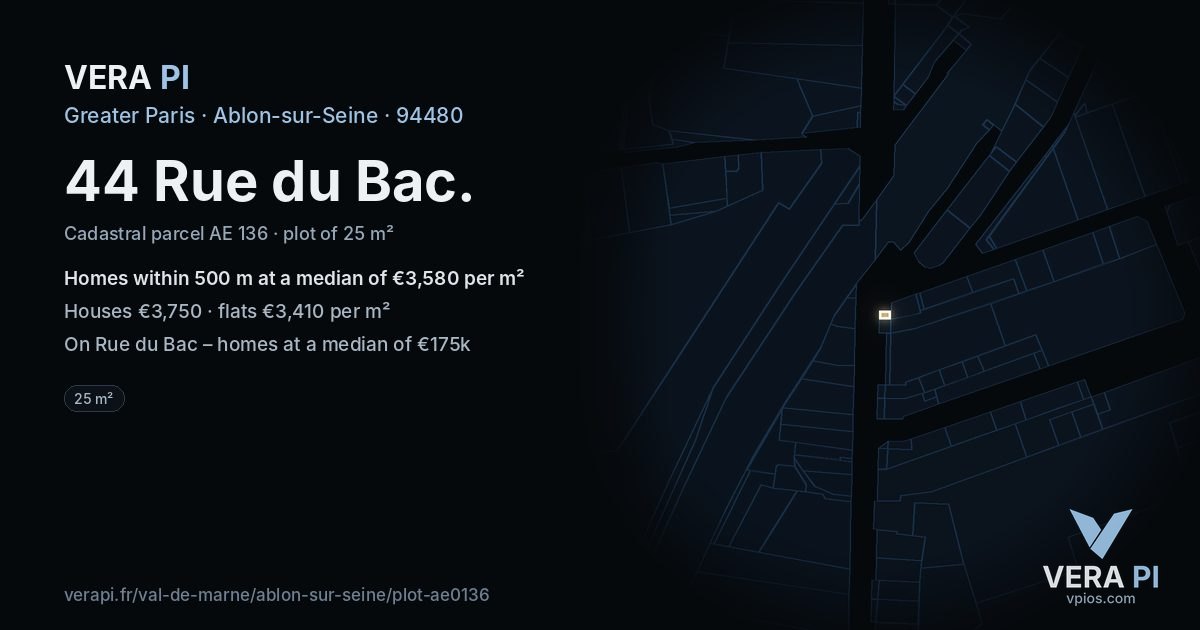 44 Rue du Bac, Ablon-sur-Seine at night – the plot lit, the parcels around coloured by the prices near them