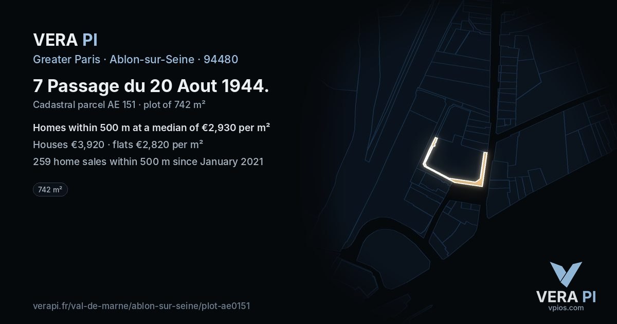 7 Passage du 20 Aout 1944, Ablon-sur-Seine at night – the plot lit, the parcels around coloured by the prices near them
