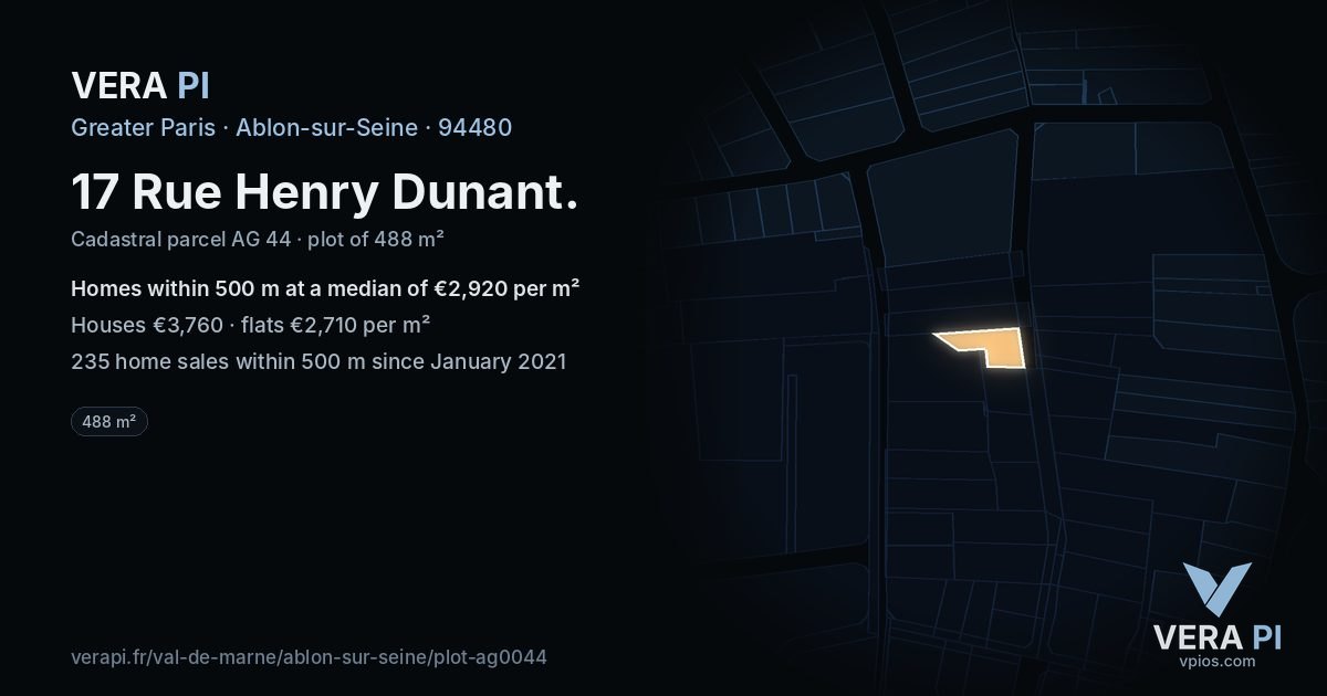 17 Rue Henry Dunant, Ablon-sur-Seine at night – the plot lit, the parcels around coloured by the prices near them