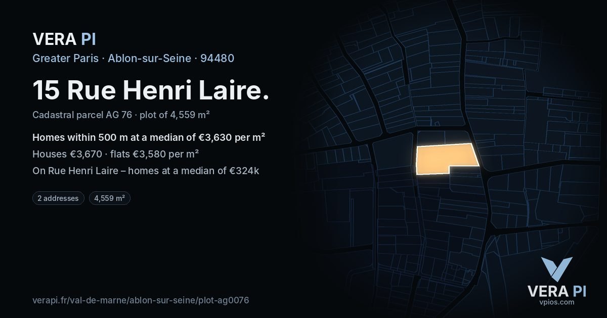 15 Rue Henri Laire, Ablon-sur-Seine at night – the plot lit, the parcels around coloured by the prices near them